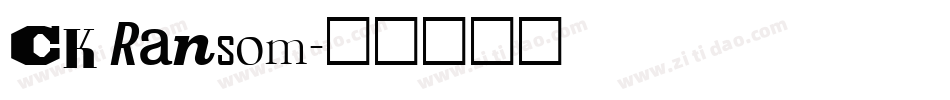 CK Ransom字体转换